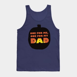 One for me, one for my dad Tank Top